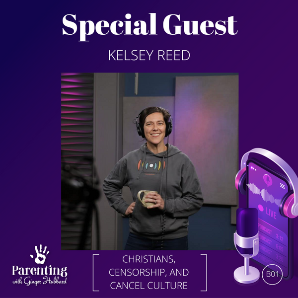 B01 | Christians, Censorship, and Cancel Culture with Kelsey Reed