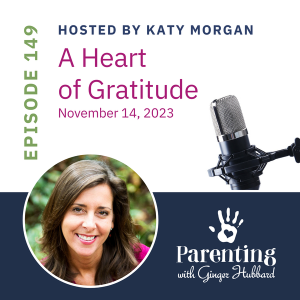 Episode 149 | A Heart of Gratitude